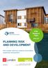 PLANNING RISK AND DEVELOPMENT. RTPI Research Paper. How greater planning certainty would affect residential development. rtpi.org.