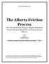 The Alberta Eviction Process How the Residential Tenancy Dispute Resolution Service has streamlined the eviction process in Alberta.