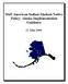 DoD American Indian/Alaskan Native Policy: Alaska Implementation Guidance. 11 May 2001