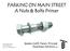 PARKING ON MAIN STREET A Nuts & Bolts Primer