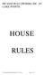 PICASSO WAY OWNERS, INC. AT LAKE POINTE HOUSE RULES. C:\Users\gail\Desktop\House Rules doc Page 1 of 17