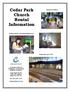 Cedar Park Church. Rental Information. Banquet Facilities. Meeting Rooms and Quiet Workspaces. Seating for up to 490