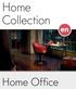 Home Collection. Home Office