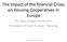 The Impact of the financial Crises on Housing Cooperatives in Europe