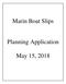 Marin Boat Slips. Planning Application
