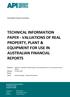 TECHNICAL INFORMATION PAPER - VALUATIONS OF REAL PROPERTY, PLANT & EQUIPMENT FOR USE IN AUSTRALIAN FINANCIAL REPORTS