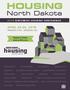 HOUSING. North Dakota APRIL 25-26, STATEWIDE HOUSING CONFERENCE. Register Online.  RAMKOTA HOTEL, BISMARCK, ND