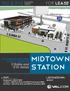MIDTOWN STATION FOR LEASE E ELMIRA ST N ST. MARY S ST LOCATED IN MIDTOWN AT THE CORNER OF RATE ESTIMATED NNN E E ELMIRA STREET $8.