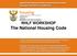 RHLF WORKSHOP The National Housing Code