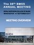 The 38 th BMSS ANNUAL MEETING ROYAL NORTHERN COLLEGE OF MUSIC MANCHESTER 4-7 SEPTEMBER 2017 MEETING OVERVIEW