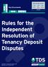 Rules for the Independent Resolution of Tenancy Deposit Disputes