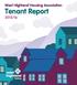 West Hi land Housin Association. West Highland Housing Association. Tenant Report 2015/ /16