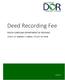 Deed Recording Fee SOUTH CAROLINA DEPARTMENT OF REVENUE OFFICE OF GENERAL COUNSEL / POLICY SECTION
