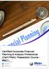 Certified Corporate Financial Planning & Analysis Professional (Cert FP&A): Preparation Course Part 1