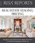 RESA Reports. real estate Staging Pricing. Brought to you by the Real Estate Staging Association