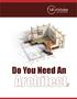 Do You Need an Architect?