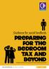 Preparing for the Bedroom Tax and Beyond. Guidance for social landlords. Produced with financial support from the Scottish Government