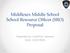 Middlesex Middle School School Resource Officer (SRO) Proposal. Presented by: Chief Ray Osborne Date: 03/27/2018