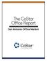 The CoStar Office Report. M i d - Y e a r San Antonio Office Market