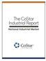 The CoStar Industrial Report. T h i r d Q u a r t e r National Industrial Market