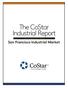 The CoStar Industrial Report. F i r s t Q u a r t e r San Francisco Industrial Market