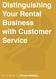 Distinguishing Your Rental Business with Customer Service