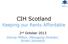 CIH Scotland l. Keeping our Rents Affordable. 2 nd October 2013 Donna Milton, Managing Director, Arneil Johnston