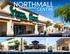 NORTHMALL CENTRE THE OPPORTUNITY. NOTABLE TENANTS TENANT % of GLA SF PROPERTY SUMMARY
