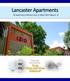 Lancaster Apartments 78 Apartment Rental Units in West Palm Beach, FL. Presented Exclusively By: