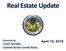 Real Estate Update. Loren Gonella. Coldwell Banker Gonella Realty. Presented by: