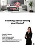 Thinking about Selling your Home?