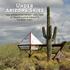 Under Arizona Skies. The Apprentice Desert Shelters. Taliesin West