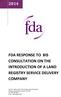 FDA RESPONSE TO BIS CONSULTATION ON THE INTRODUCTION OF A LAND REGISTRY SERVICE DELIVERY COMPANY
