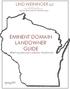 EMINENT DOMAIN LANDOWNER GUIDE What Every Wisconsin Landowner Should Know