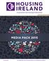 IRELAND HOUSING MEDIA PACK A journal for Irish Housing Professionals. The independent voice of housing and the home of professional standards