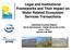 Legal and Institutional Frameworks and Their Impact on Water Related Ecosystem Services Transactions