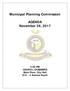 Municipal Planning Commission. AGENDA November 28, :00 PM COUNCIL CHAMBERS Main Floor, City Hall Avenue South