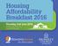 Housing Affordability Breakfast Thursday 2nd June 2016 Wollongong Golf Club, Foreshore Brasserie