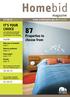 Homebid. magazine. IT S YOUR CHOICE   You can also access the fortnightly Homebid Magazine at this web address.
