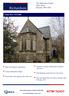 The Methodist Chapel Main Street Barnack PE9 3DN. Guide Price 215,000. Attractive features stained glass windows and doors