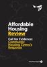 About Us 3. Building Our Response 4. Executive Summary 6. Our Response Understanding Housing Need 9