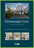 Drumanagh Court. Kilbush Lane, Rush, Co. Dublin DETACHED HOMES OF DISTINCTION BY THE SEA