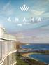 ANAHA RAISES THE BENCHMARK OF LUXURY LIVING IN ONE OF THE WORLD S MOST DESIRABLE LOCATIONS.
