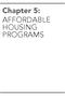 Chapter 5: AFFORDABLE HOUSING PROGRAMS