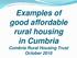Examples of good affordable rural housing in Cumbria Cumbria Rural Housing Trust October 2010