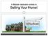 A Website dedicated entirely to Selling Your Home!