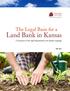 The Legal Basis for a. Land Bank in Kansas. A Discussion of the Legal Requirements and Sample Language