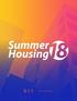 contents Summer Assignment Policies 3 Apartments & Suites That Will Be Closed for Summer 3 Summer Housing Rates 4