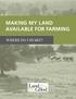 MAKING MY LAND AVAILABLE FOR FARMING WHERE DO I START?