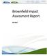 Brownfield Impact Assessment Report. Fall 2014